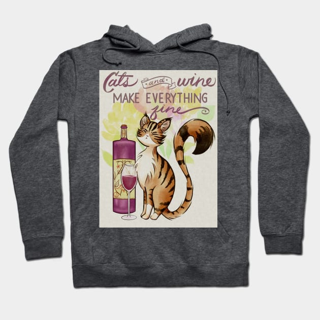 Cats and Wine Make Everything Fine Hoodie by SamInJapan